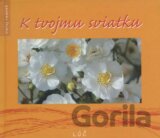 K tvojmu sviatku
