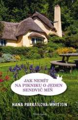 Jak nemít na pikniku o jeden sendvič míň