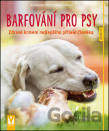Barfování pro psy