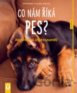 Co nám říká pes?