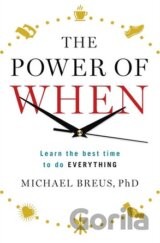 The Power of When