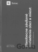 Všeobecne záväzné nariadenia obcí a miest - Normotvorba v samospráve