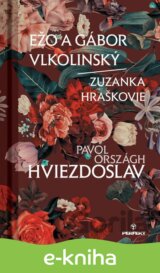 Ežo a Gábor Vlkolinský/Zuzanka Hraškovie