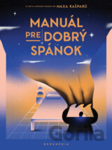 Manuál pre dobrý spánok