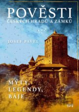 Pověsti českých hradů a zámků