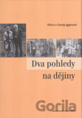 Dva pohledy na dějiny