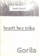 Bratři bez trika