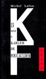 15 dní s Karlem de Foucaldem