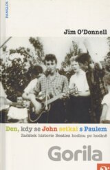 Den, kdy se John setkal s Paulem
