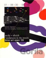 Sochy v ulicích /  Brno art open ´09