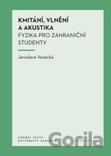 Kmitání, vlnění a akustika