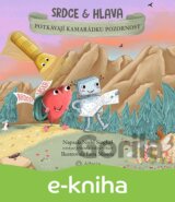 Srdce a Hlava potkávají kamarádku Pozornost
