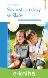 Slavnosti a oslavy ve škole