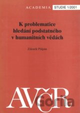 K problematice hledání podstatného v humanitních vědách