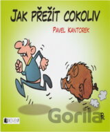 Jak přežít cokoliv