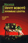 Úsvit robotů, soumrak lidstva