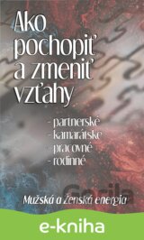 Ako pochopiť a zmeniť vzťahy