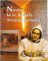 Novéna ke sv. Rafaelu Arnáizu Barónovi