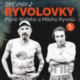 Zpěvník Ryvolovky: Písně Wabiho a Mikiho Ryvolů