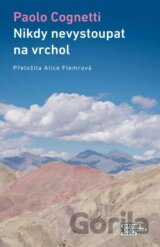 Nikdy nevystoupat na vrchol