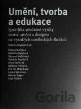 Umění, tvorba a edukace