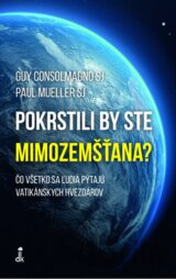 Pokrstili by ste mimozemšťana?