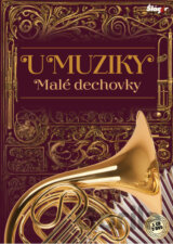 U Muziky: Malé dechovky
