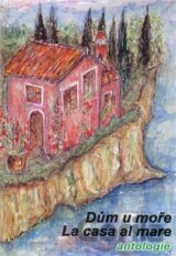 Dům u moře/La casa al mare