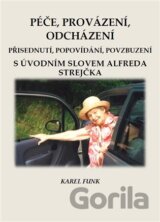 Péče, provázení, odcházení