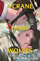 A Crane Among Wolves