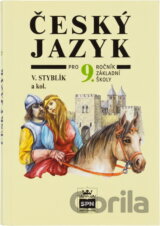 Český jazyk pro 9. ročník základní školy a pro odpovídající ročník víceletých gymnázií