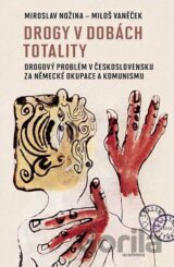 Drogy v dobách totality