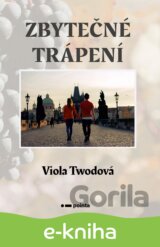 Zbytečné trápení