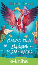 Pásavec, Zajac a záhadná Plameniačka