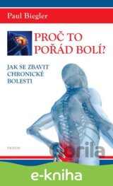 Proč to pořád bolí?