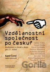 Vzdělanostní společnost po česku?