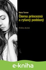 Čierna princezná a ryšavý poddaný