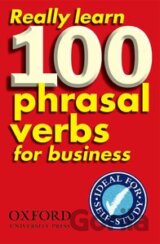 Really Learn 100 Phrasal Verbs for Business