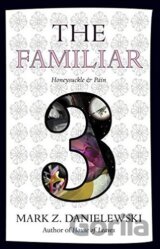 The Familiar (Volume 3)