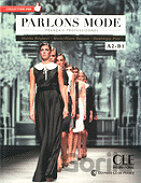 Parlons Mode - FRANCAIS PROFESSIONEL A2-B1 + CD AUDIO (French Edition)