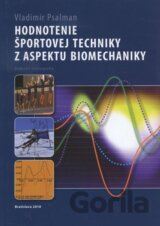 Hodnotenie športovej techniky z aspektu biomechaniky