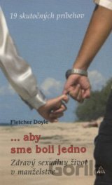 ...aby sme boli jedno