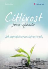 Citlivost jako výhoda