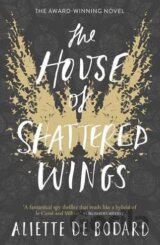 The House of Shattered Wings