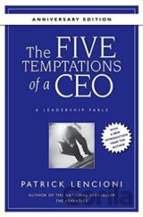 The Five Temptations of a CEO