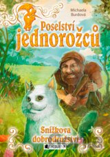 Poselství jednorožců – Snížkova dobrodružství