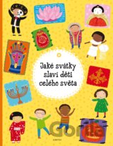 Jaké svátky slaví děti celého světa