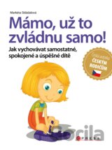Mámo, už to zvládnu samo!
