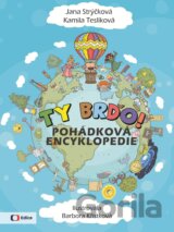 Ty Brďo!