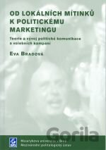Od lokálních mítinku k politickému marketingu